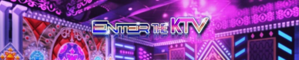 Enter The KTV สล็อตออนไลน์
